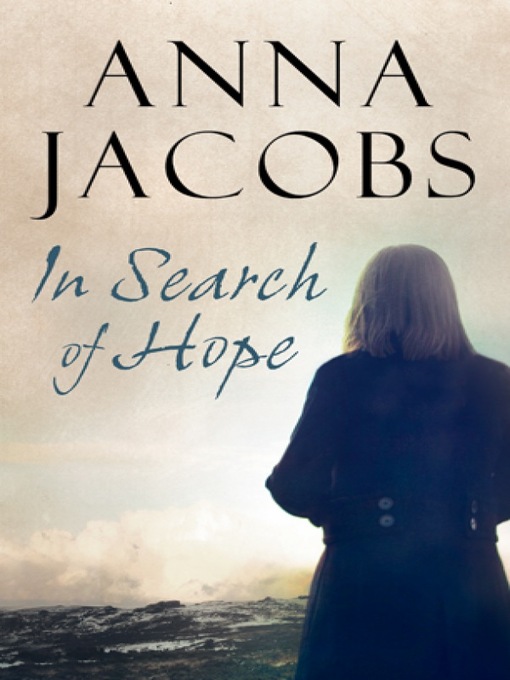 Title details for In Search of Hope by Anna Jacobs - Available